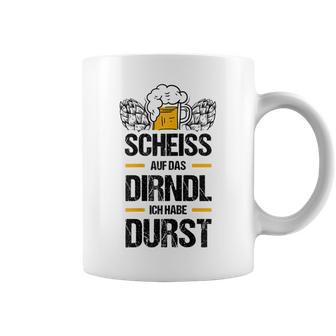 Women's Scheiss Auf Das Dirndl Ich Hab Durstolksfest Tassen - Geschenkecke