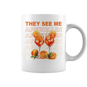 They See Me Aperollin Perfekt Für Spritz-Fans & Jgas Tassen - Geschenkecke