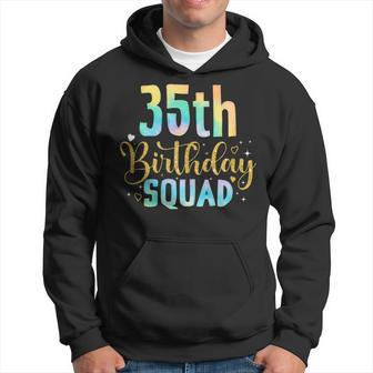 35Th Birthday Squad Tie Dye 35 Years Old Bday Party Hoodie - Thegiftio UK