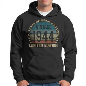 80Th Birthday 80 Year Old Vintage 1944 Limited Edition Hoodie - Thegiftio UK