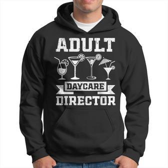 Adult Daycare Director Bartenders Bar Bartender Hoodie | Seseable UK