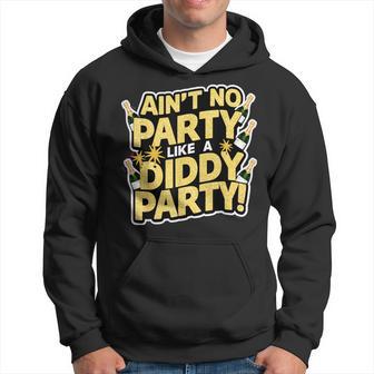 Aint No Party Like A Diddy Party Hoodie - Thegiftio UK