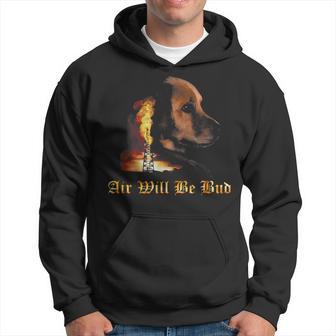 Air Will Be Bud Hoodie - Thegiftio UK