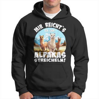 Alpaca And Lamas Mir Reichts Ich Geh Alpakas Streicheln Kapuzenpullover - Geschenkecke