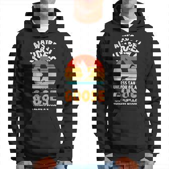 Always Be Yourself Goose Sunset Geese Bird Lover Retro Hoodie - Thegiftio UK
