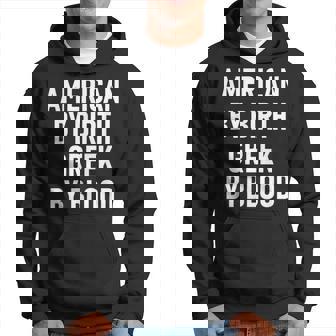 American By Birth Greek By Blood Culture Hoodie - Monsterry