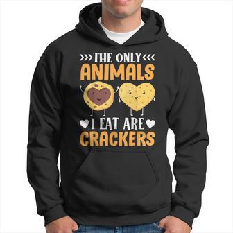 The Only Animals I Eat Are Crackers Vegan Vegetarian Hoodie - Thegiftio UK