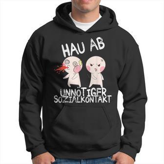 Anime Style Hau Ab Unnötiger Sozialkontakt Kapuzenpullover - Geschenkecke