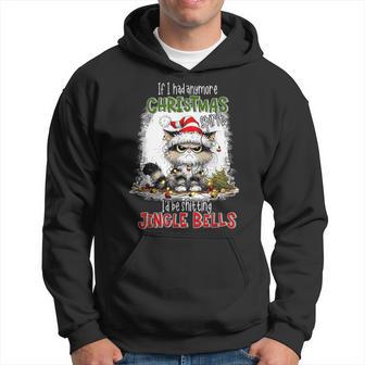 If I Had Anymore Christmas Spirit I'd Be Shitting Jingle Hoodie - Thegiftio UK
