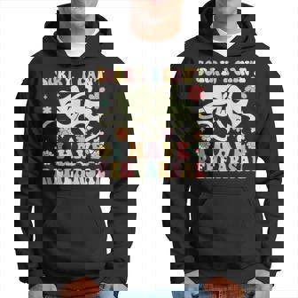 Theater Artist Theater Drama Play I Can't I Have Rehearsal Hoodie | Seseable UK
