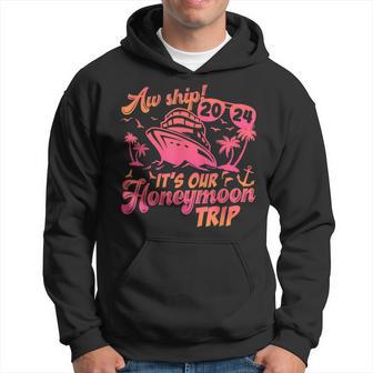 Aw Ship It’S Our Honeymoon Trip 2024 Just Married Cruise Hoodie - Thegiftio UK