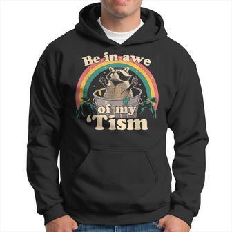 Be In Awe Of My 'Tism Hoodie - Thegiftio UK