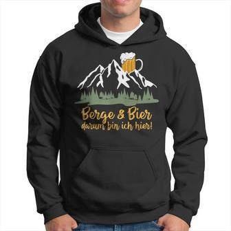 Berge & Bier Darum Bin Ich Hier Kapuzenpullover - Geschenkecke