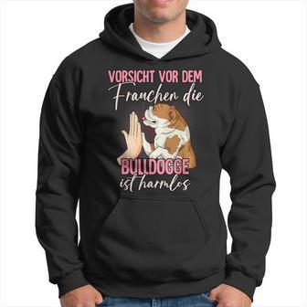 Beware Of The Frauchen Bulldog Kapuzenpullover - Geschenkecke