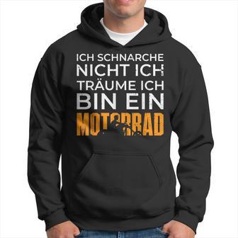 Biker Motorcycle Ich Träume Ich Bin Ein Motorrad Kapuzenpullover - Geschenkecke