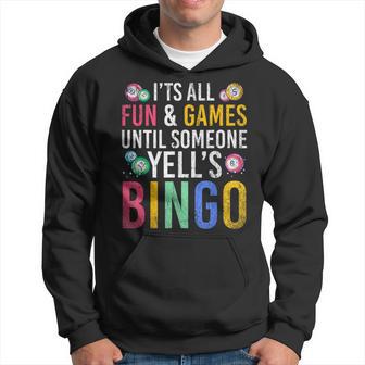 Bingo With Text 'Es Ist Spaß Und Ein Spiel Bis Jemand Bingo Ruft' It's Fun And A Kapuzenpullover - Geschenkecke