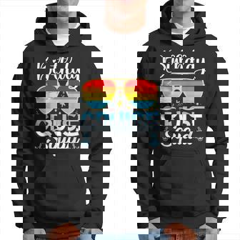 Birthday Cruise Squad Trip Holiday Family Matching Match Hoodie - Monsterry