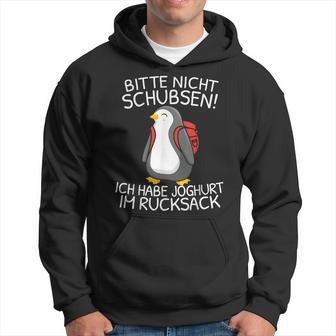 Bitte Nicht Schubsen Ich Habe Yoghurt Im Rucksack German Kapuzenpullover - Geschenkecke