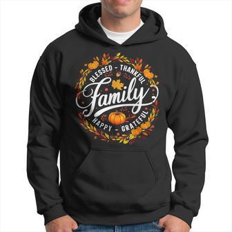 Blessed Thankful Happy Grateful Family Matching Thanksgiving Hoodie - Thegiftio UK