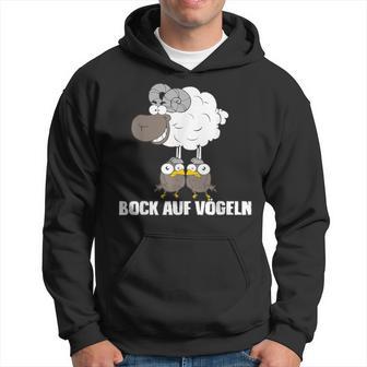 Bock Aufögeln Lustiger Spruch Kapuzenpullover - Geschenkecke