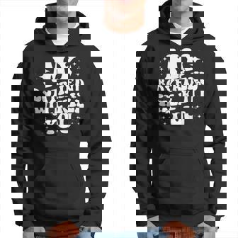 My Boyfriend Will Kill You Hoodie - Thegiftio