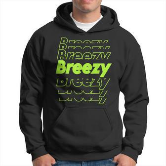 Breezy 2024 Breezy Personalized First Name For Men Hoodie - Thegiftio UK