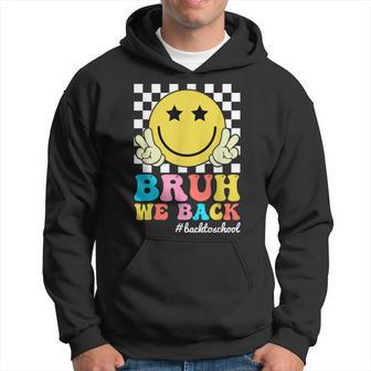 Bruh We Back Teachers Retro Back To School 1St Day Of School Hoodie - Thegiftio UK