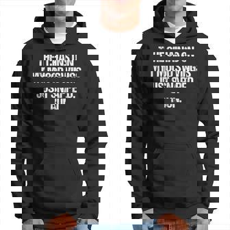 Cadeau De Slogan De Chemise De Citation Drôle Et Sarcastique Sweat à capuche - Cadeauxyz