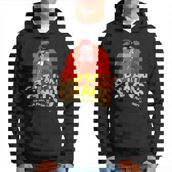 Captain Chaos Have No Fear Him Is Here Hoodie - Thegiftio