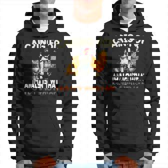Caring For Animals Isn't What I Do Its Who I Am Animal Lover Hoodie | Seseable UK