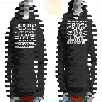 Certified Torta Pounder Witty Meme Saying Hoodie - Monsterry