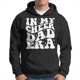 In My Cheer Dad Era Hoodie - Thegiftio UK