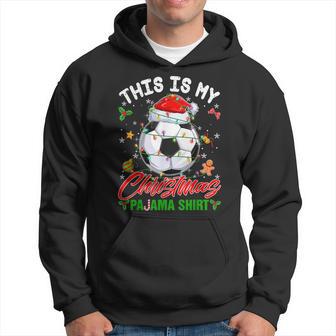 This Is My Christmas Pajama Soccer Santa Hat Xmas Pjs Hoodie - Thegiftio UK