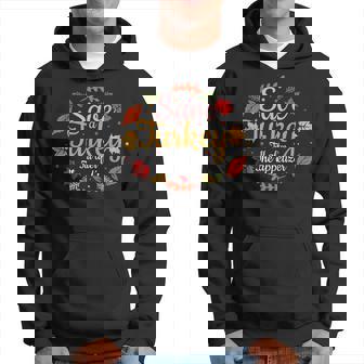 Christmas Thanksgiving Save A Turkey After Appetizer Joke Hoodie - Monsterry