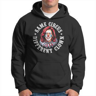 Same Circus Different Clown Hoodie - Thegiftio UK