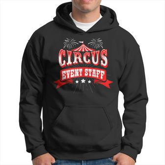 Circus Event Staff Carnivals School Carnival Circus Tent Hoodie - Monsterry UK