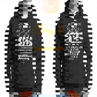 Class Of 2025 Countdown In Progress Senior Graduate Hoodie | Seseable UK
