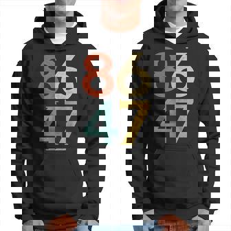 Classic Vintage 80S Style 86 47 Anti Trump Hoodie - Monsterry