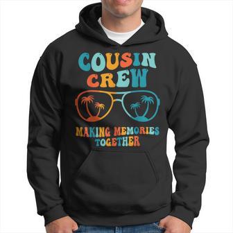 Cousin Crew 2024 Making Memories Family Together Squad Trip Hoodie - Thegiftio UK
