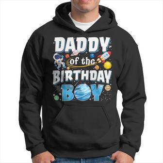 Daddy Of The Birthday Boy Astronaut Family Space Planets Hoodie - Thegiftio UK