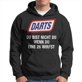 Darts Du Bist Nicht Du Wenn Du Eine 26 Werfst Kapuzenpullover - Geschenkecke