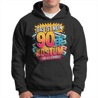 Das Ist Mein 90S Kostüm 90S Kostüm 90S Party Outfit Kapuzenpullover - Geschenkecke