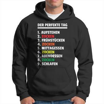 Der Perfekte Tag Zockenideospieler Gamer Gamer Kapuzenpullover - Geschenkecke