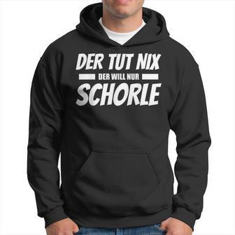 Der Tut Nix Der Will Nur Schorle Pfalz Pfälzer Kapuzenpullover - Geschenkecke