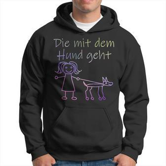 Die Mit Dem Hund Geht Half-Sleeve Die Mit Dem Hund Gehen German Lang Kapuzenpullover - Seseable