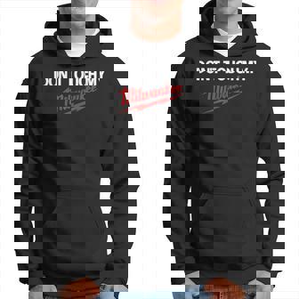 Dont Touch My Tool Construction Site Jig Hammer Cordless Screwdriver Fan Hoodie | Mazezy