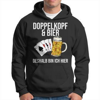 Doppelkopf Und Bier Da Bin Ich Hier Kapuzenpullover - Geschenkecke