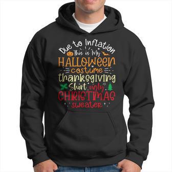 Due To Inflation This Is My Halloween Costume Hoodie - Thegiftio UK
