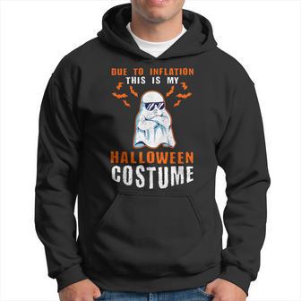Due To Inflation This Is My Halloween Costume Hoodie - Thegiftio UK