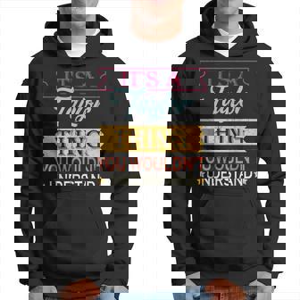 Es Una Cosa De Taylor ¿No Entenderías El Primer Nombre Sudadera - Regaloses